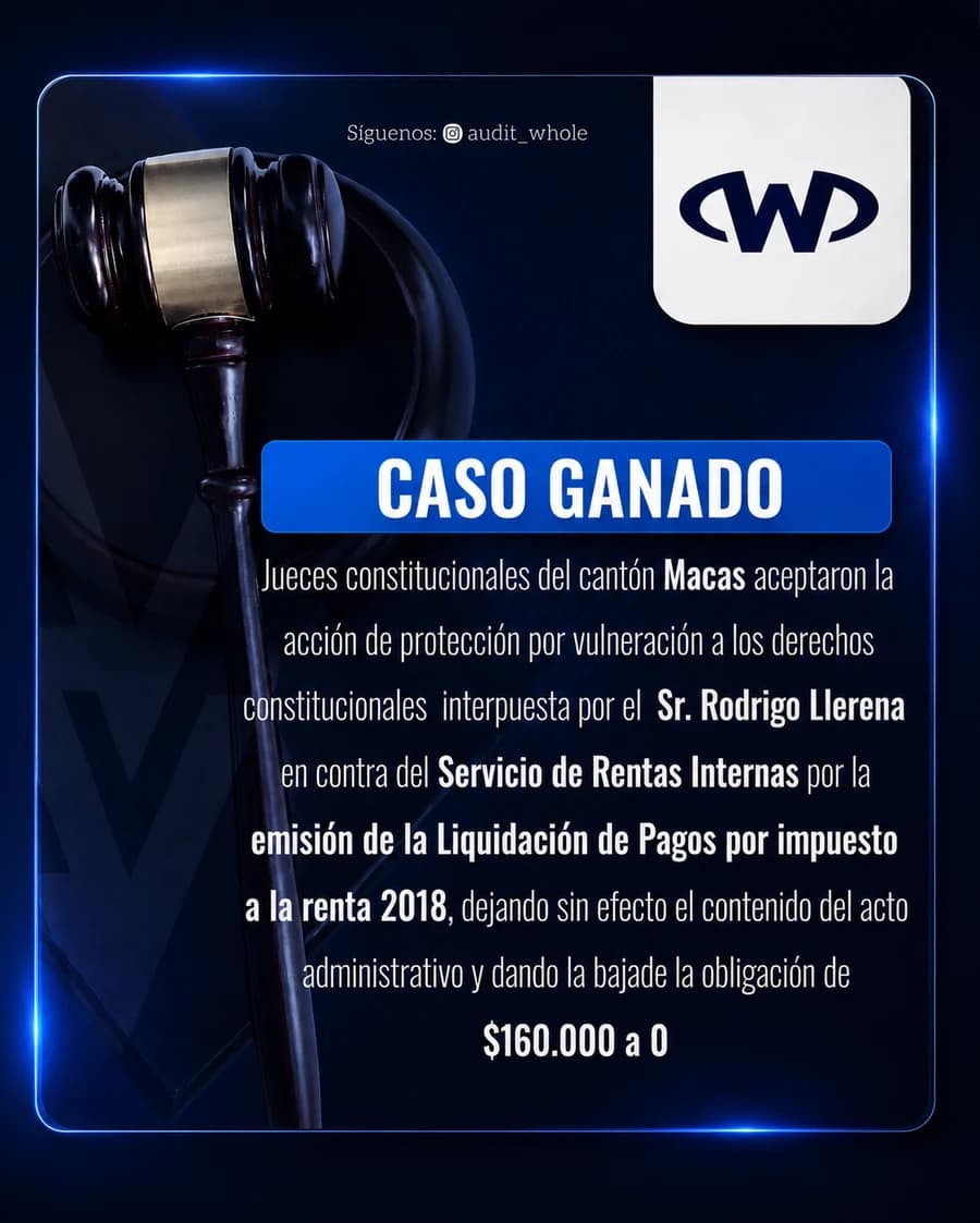 Caso ganado en Macas: acción de protección, obligación de 160.000 dejada en cero